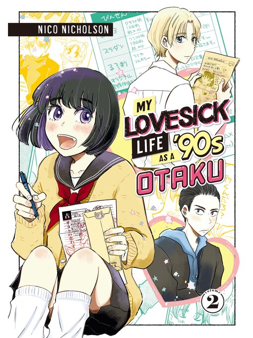 Title details for My Lovesick Life as a '90s Otaku, Volume 2 by Nico Nicholson - Available
